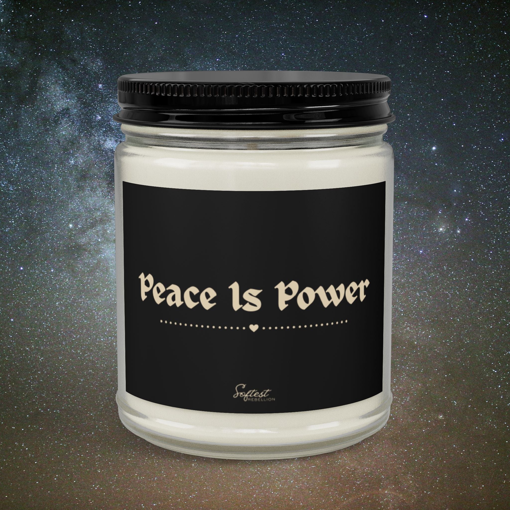 "Peace Is Power Scented" Scented/Unscented Soy Candle
