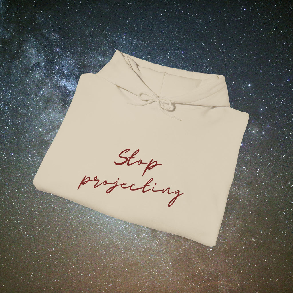 "Stop Projecting" Softest Rebellion™ Hoodie
