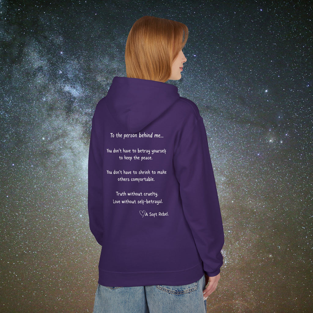 "To the Person Behind Me" - A Soft Rebel Boundary Hoodie