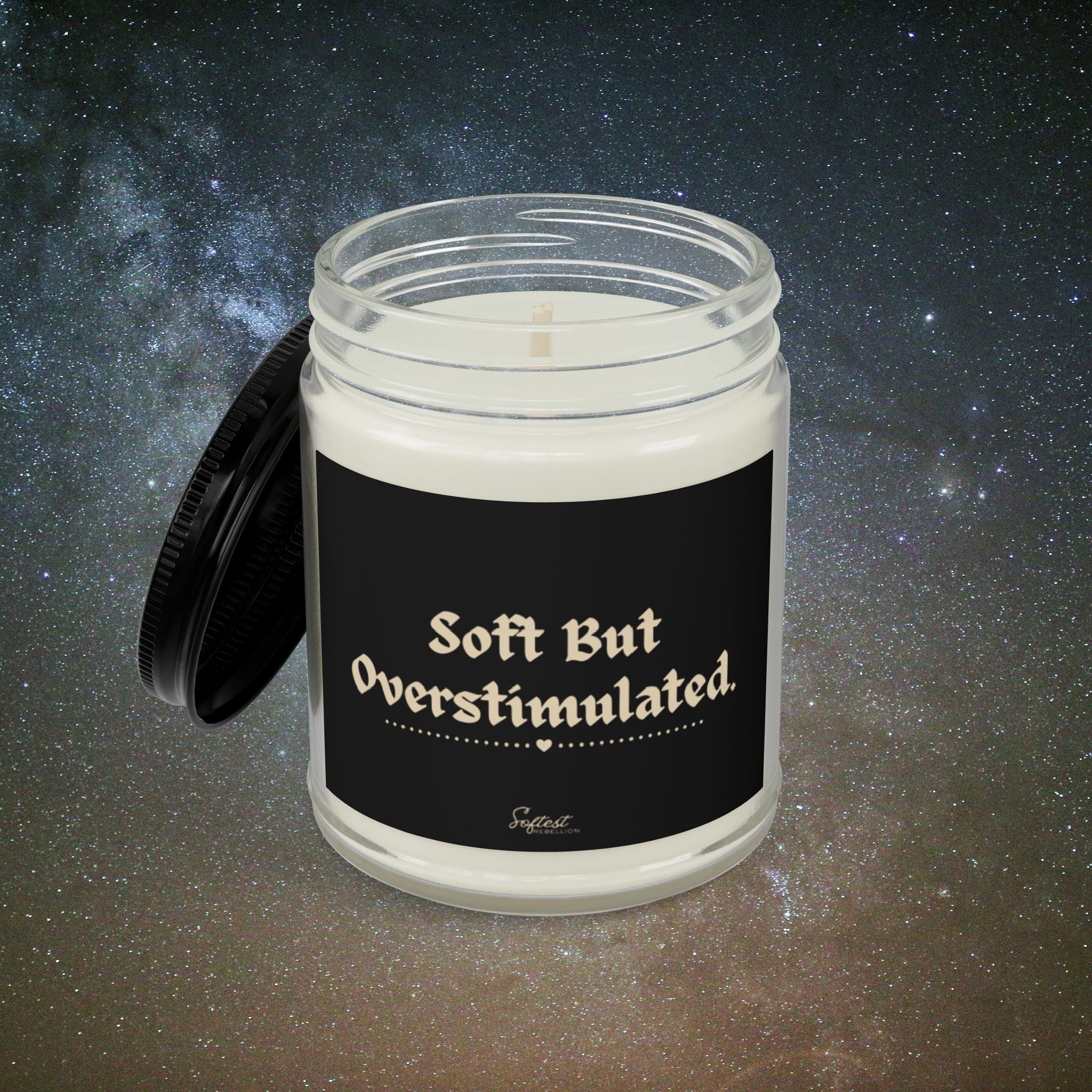 “Soft But Overstimulated” Scented/Unscented Soy Candle