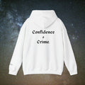 "Confidence ≠ Crime" Statement Hoodie