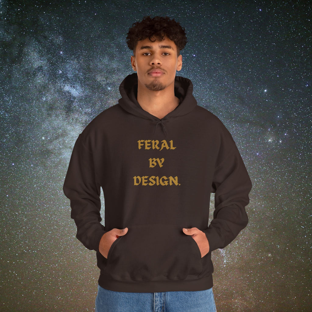 Feral by Design Hoodie | Cozy Hoodie for Untamed Souls