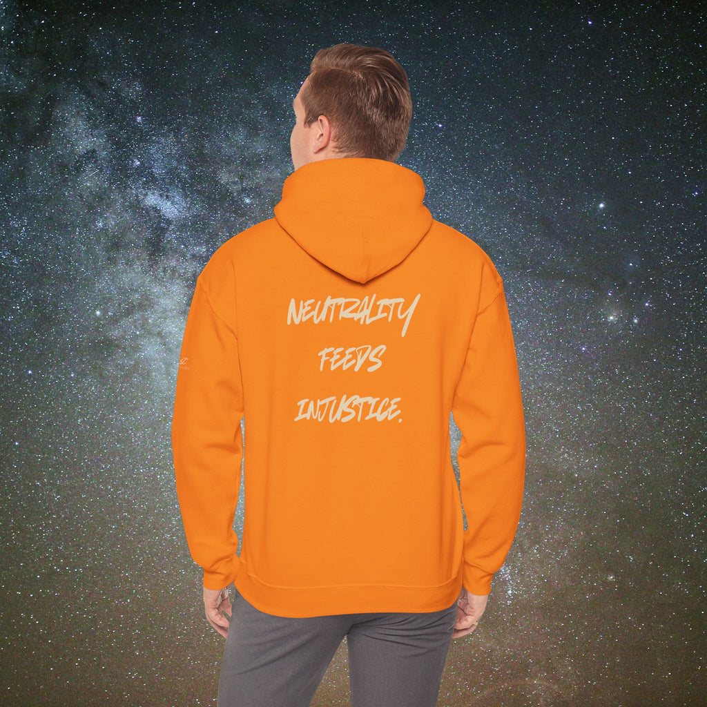 "Neutrality Feeds Injustice" Statement Hoodie