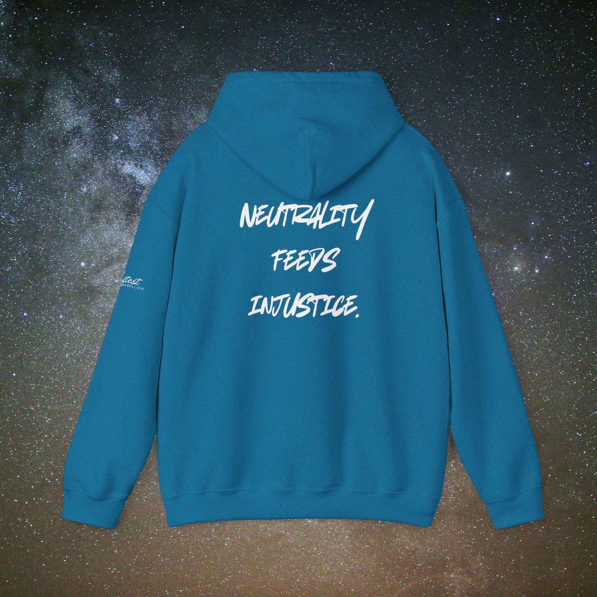 "Neutrality Feeds Injustice" Statement Hoodie