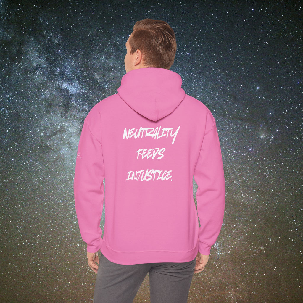 "Neutrality Feeds Injustice" Statement Hoodie