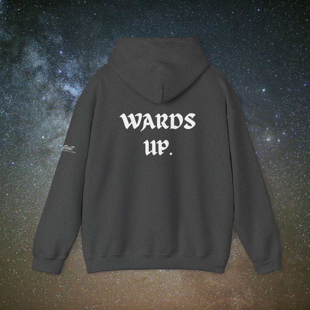 Wards Up. | Softest Rebellion™ Hoodie