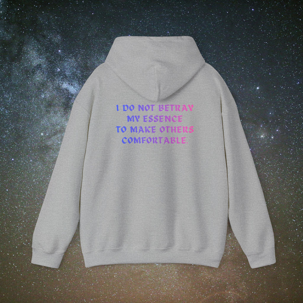I Do Not Betray My Essence | Softest Rebellion™ Empowerment Hoodie