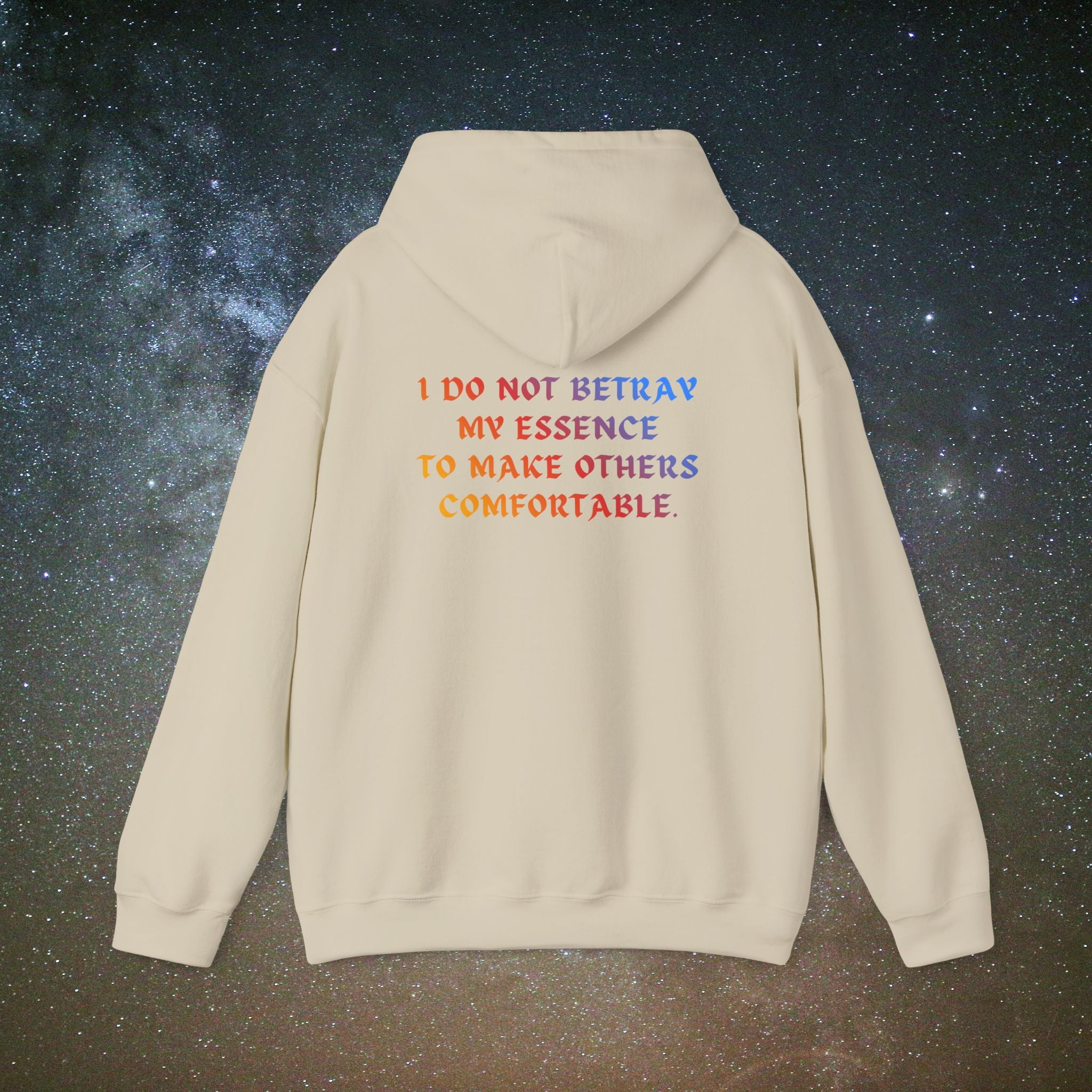I Do Not Betray My Essence | Softest Rebellion™ Empowerment Hoodie