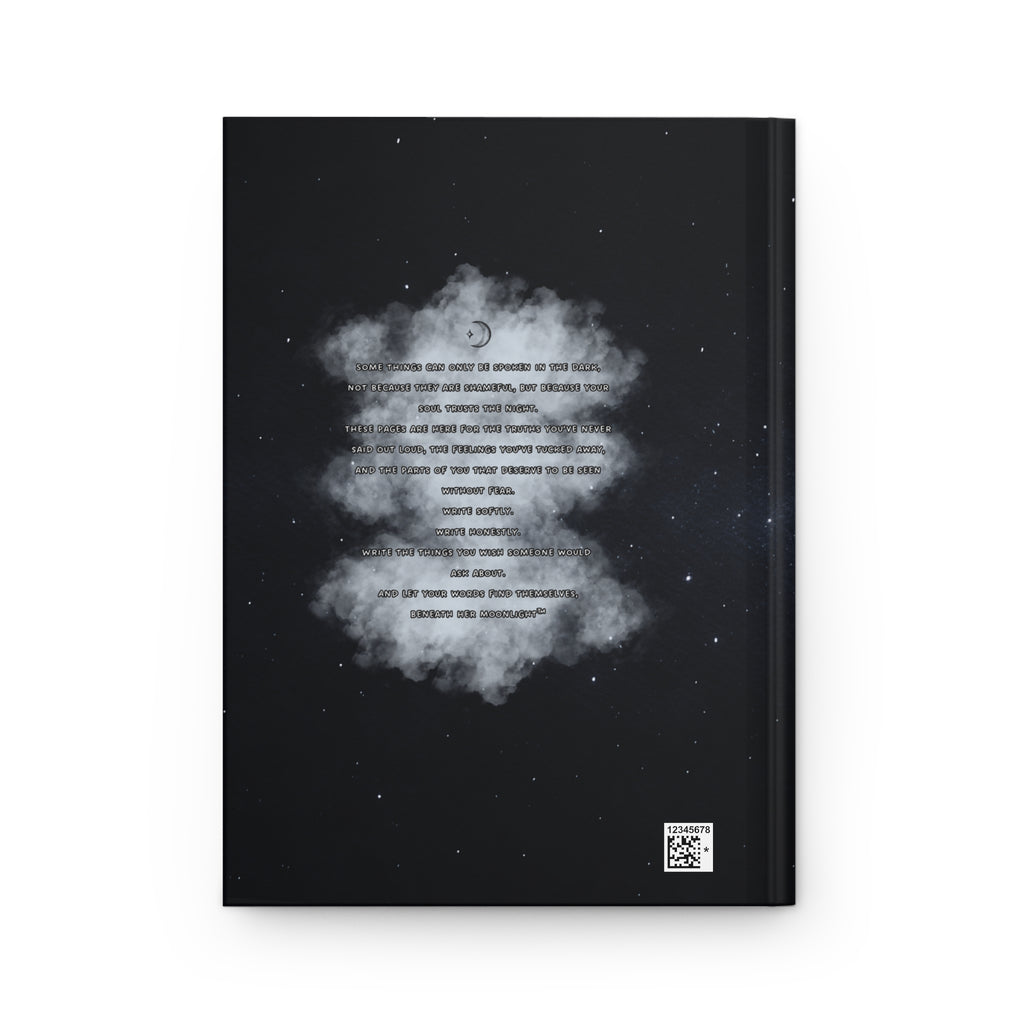 Beneath Her Moonlight™- A Writing Space for the Soul- Hardcover Journal