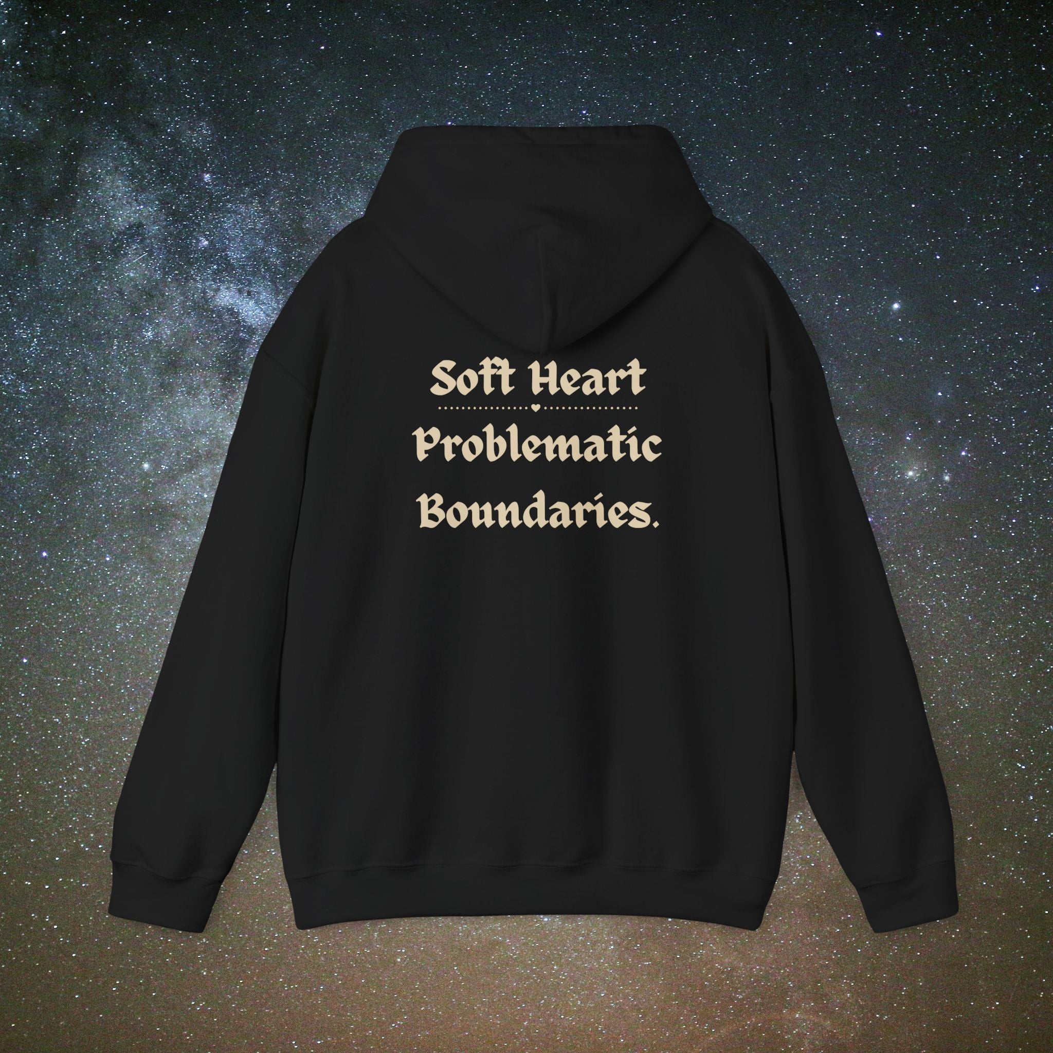 Soft Heart, Problematic Boundaries Hoodie | Softest Rebellion™