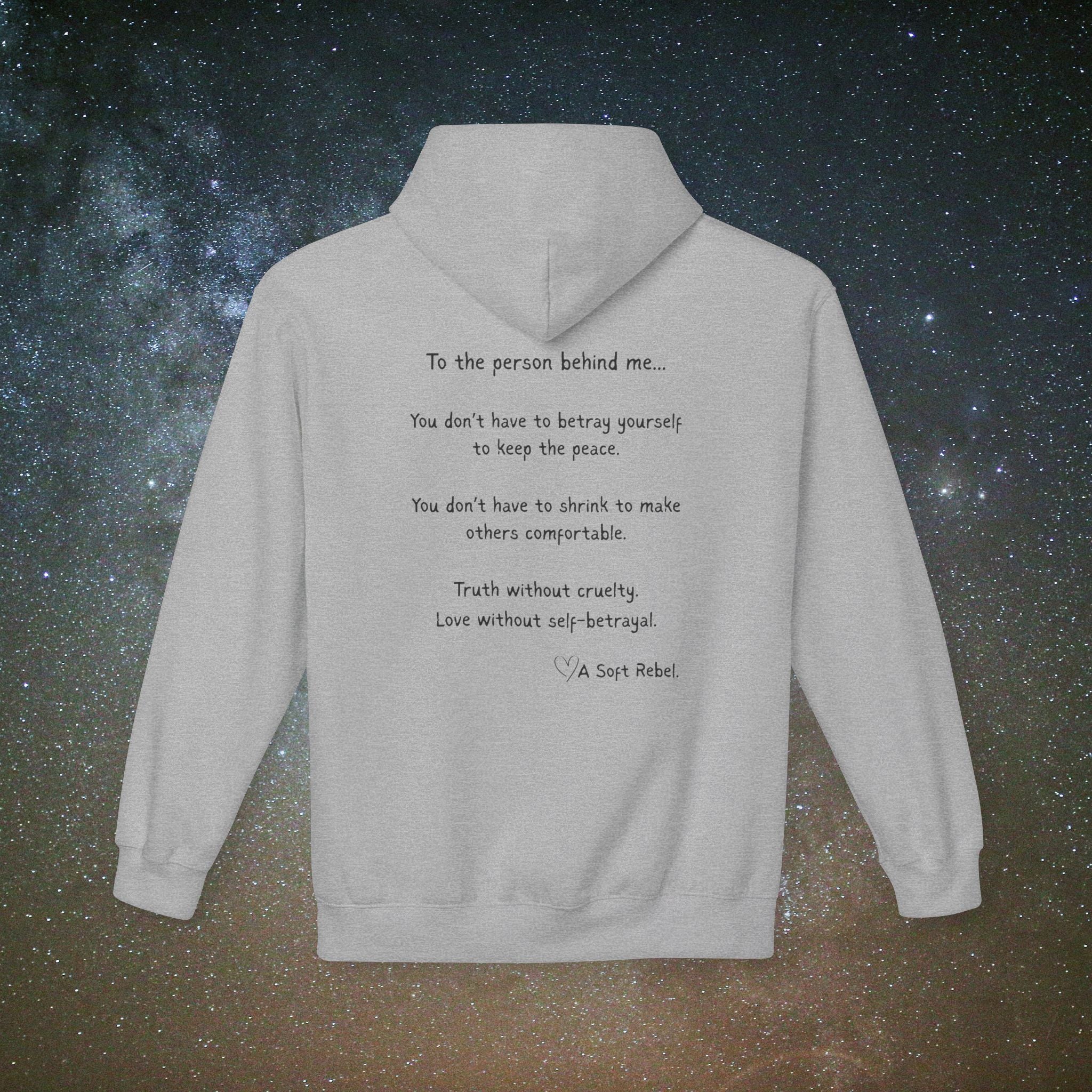 "To the Person Behind Me" - A Soft Rebel Boundary Hoodie